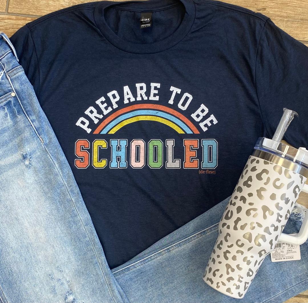 Prepare To Be Schooled Graphic Tee