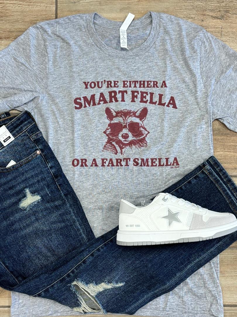 Smart Fella Or Fart Smella Graphic Tee