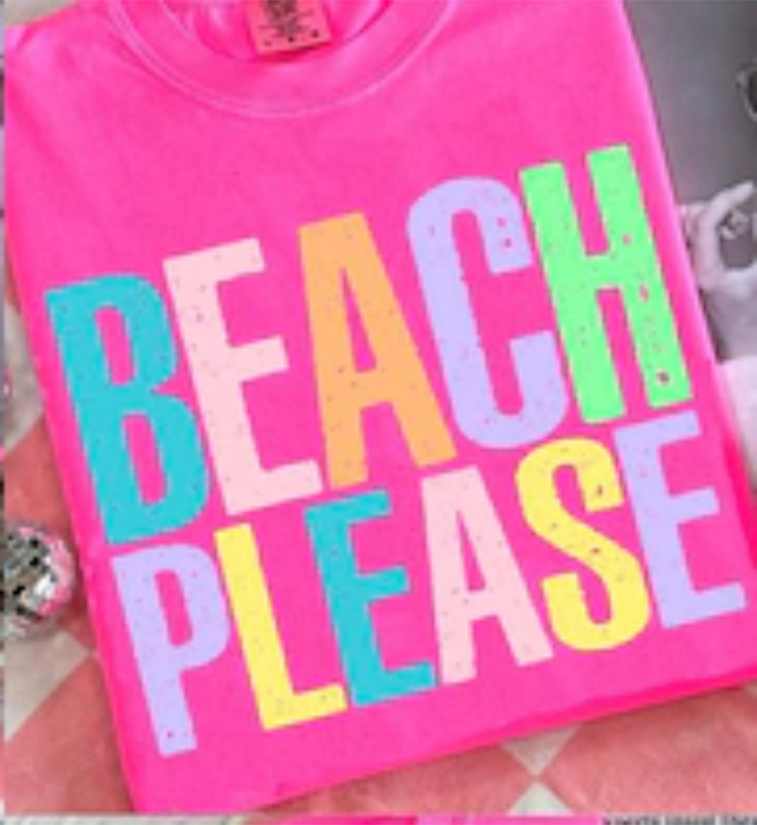 Beach Please Graphic Tee or Tank
