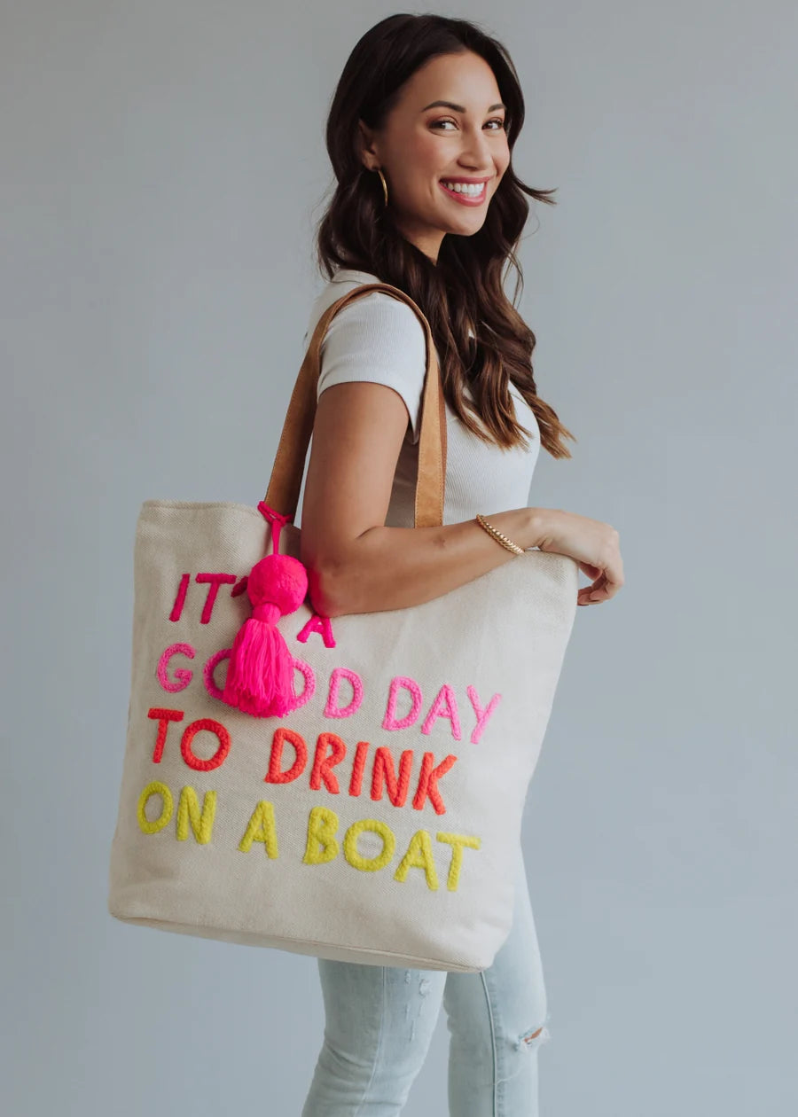 It's A Good Day To Drink On A Boat Tote