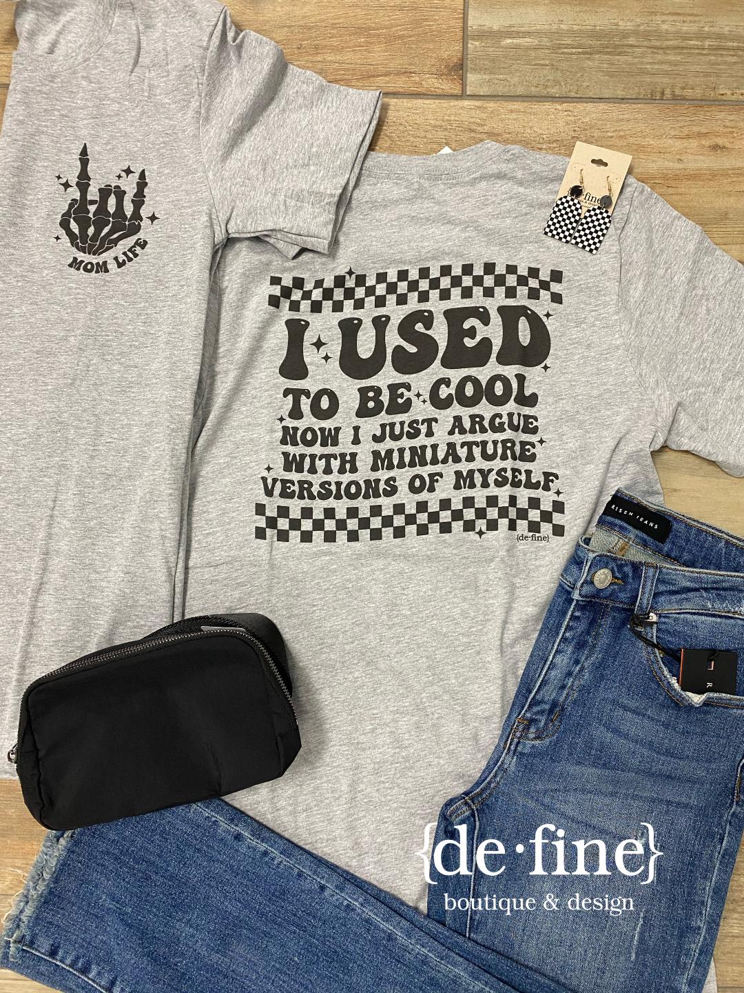 Mom Life I Used to Be Cool Graphic Tee