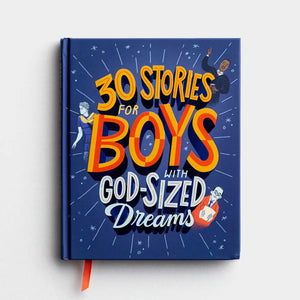 DaySpring 30 Stories for Boys with God-Sized Dreams