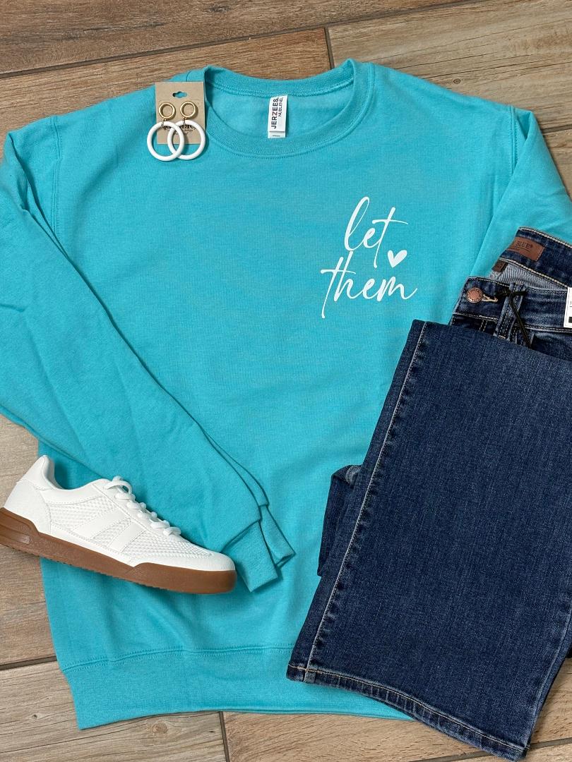 Let Them Graphic Tee or Sweatshirt