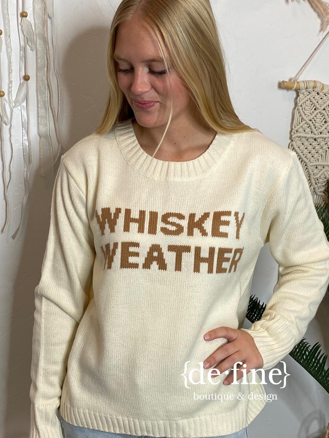 Whiskey Weather Sweater