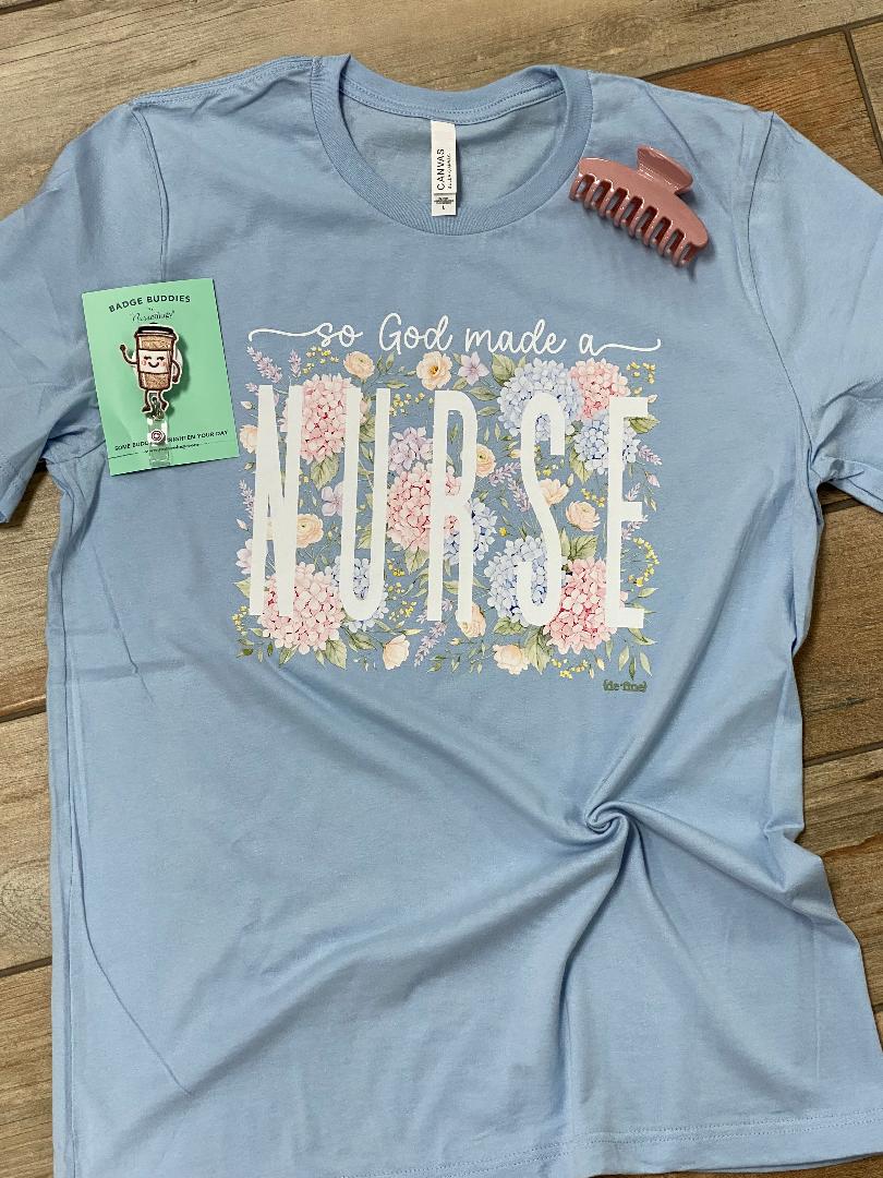 So God Made a Nurse Graphic Tee