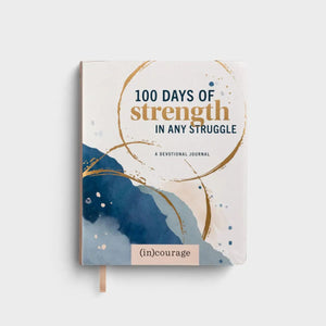 DaySpring 100 Days of Strength in Any Struggle: A Devotional Journal