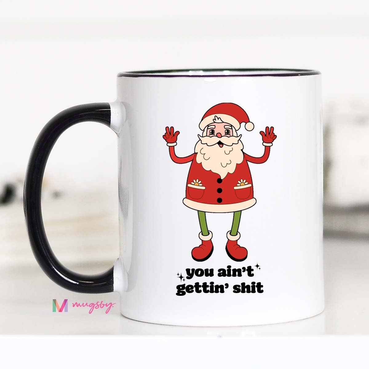 You Ain't Getting Sh*t Retro Funny Christmas Coffee Mug