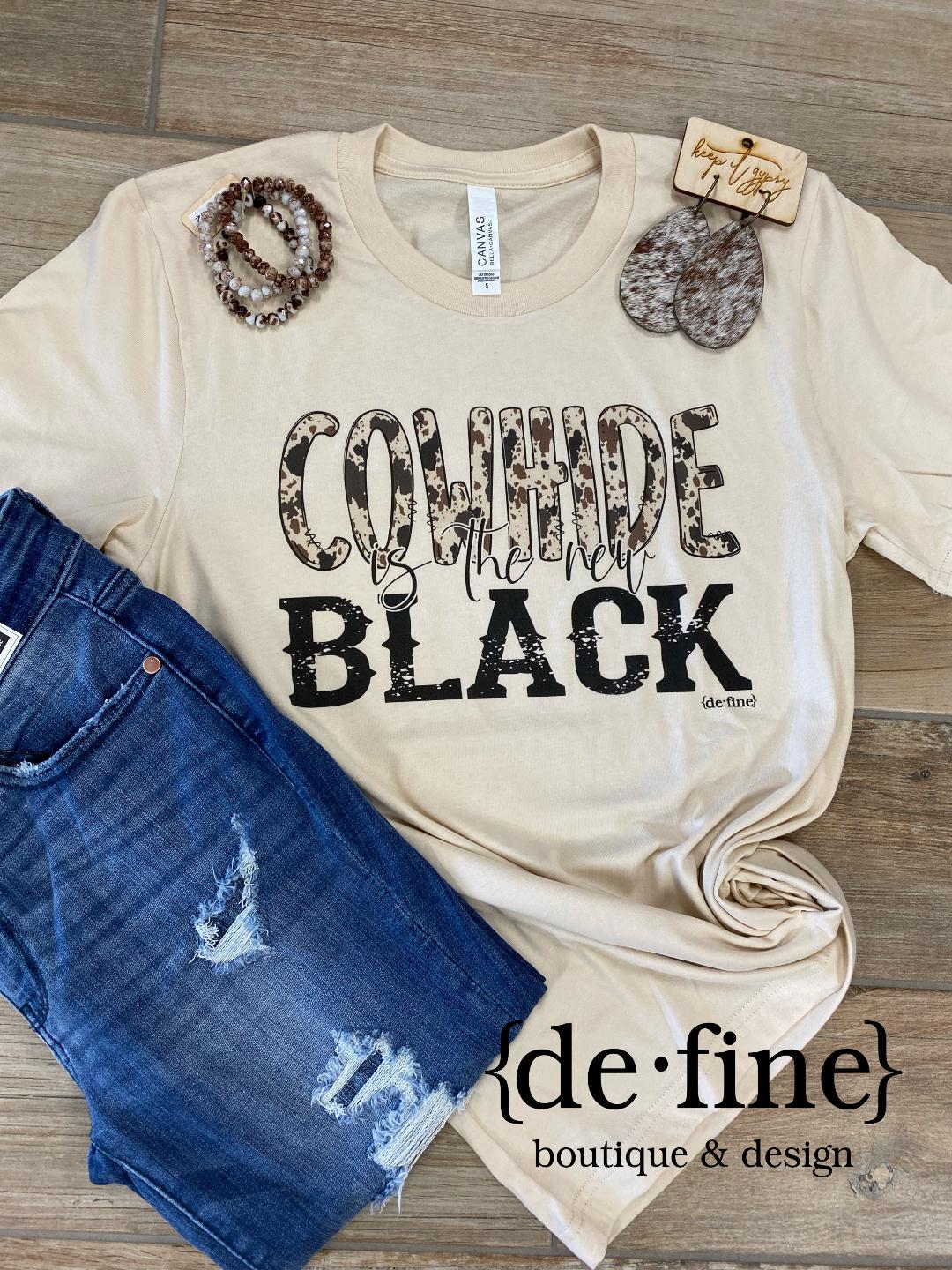 Cowhide is the New Black Tee