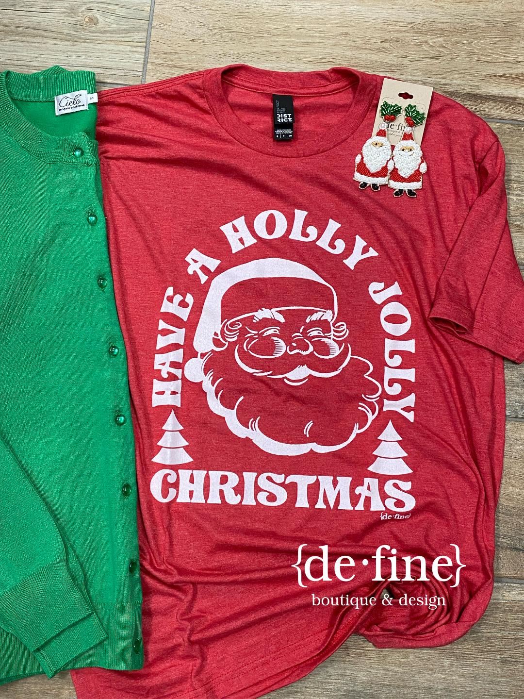 Have a Holly Jolly Christmas Tee