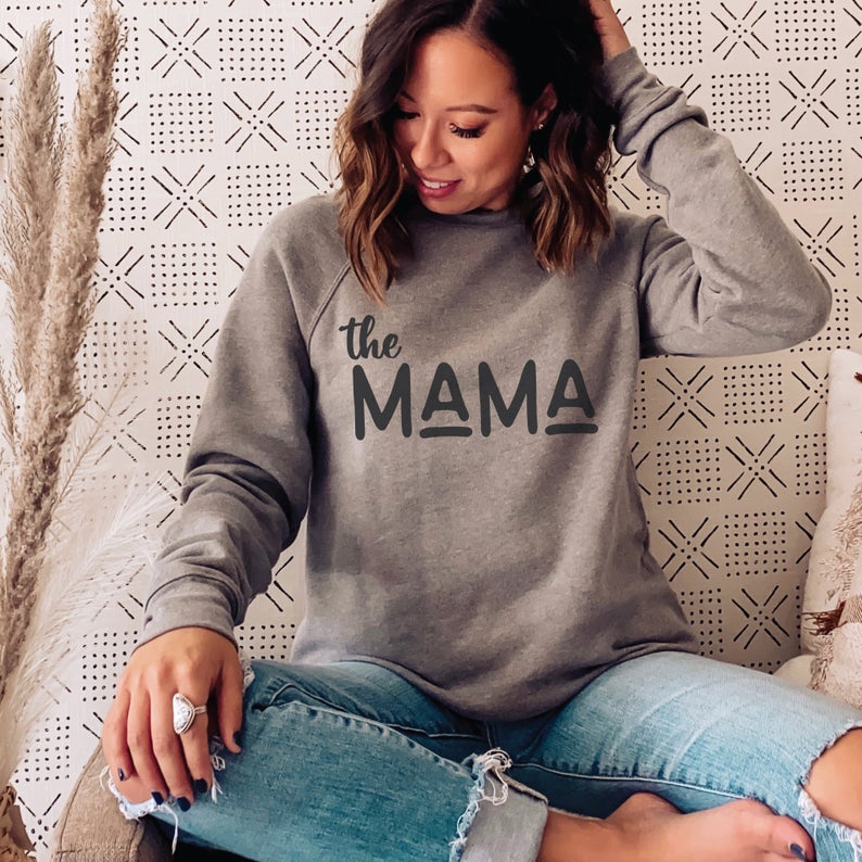 The Mama Tee or Sweatshirt or Tank OR  Custom Name!